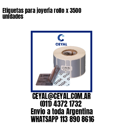 Etiquetas para joyería rollo x 3500 unidades