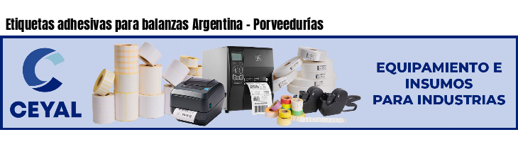 Etiquetas adhesivas para balanzas Argentina - Porveedurías