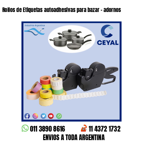 Rollos de Etiquetas autoadhesivas para bazar – adornos