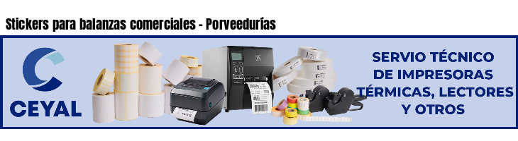 Stickers para balanzas comerciales - Porveedurías