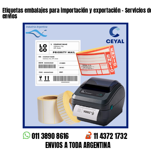 Etiquetas embalajes para importación y exportación – Servicios de grandes envíos