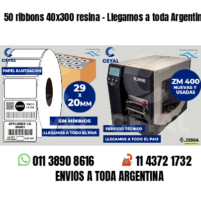 50 ribbons 40x300 resina - Llegamos a toda Argentina