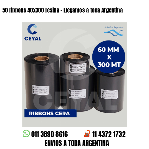 50 ribbons 40×300 resina – Llegamos a toda Argentina