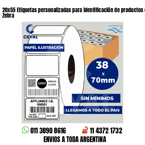 20×55 Etiquetas personalizadas para identificación de productos con impresora Zebra