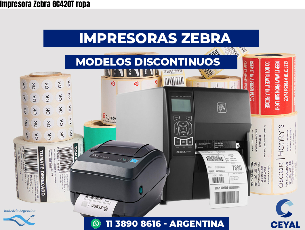 Impresora Zebra GC420T ropa