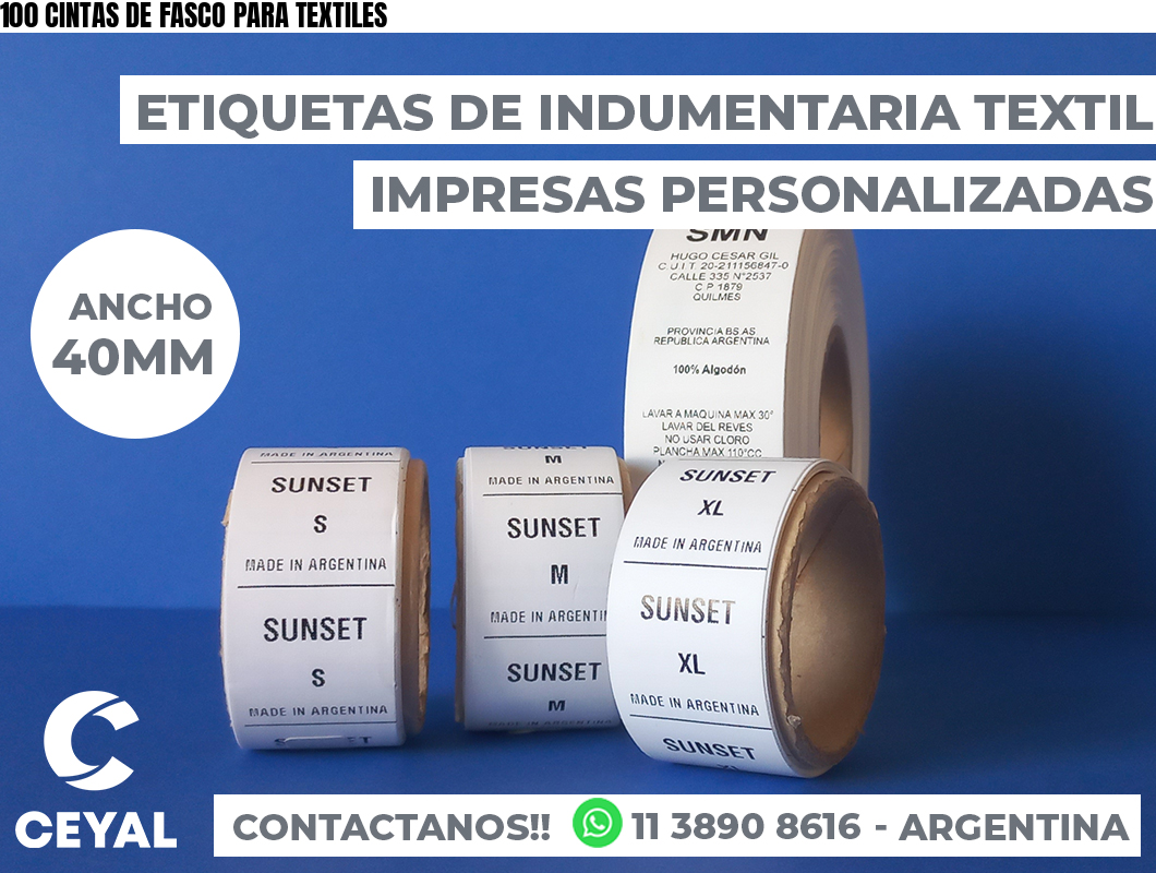 100 CINTAS DE FASCO PARA TEXTILES