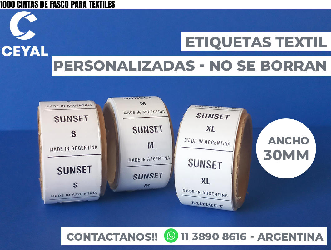 1000 CINTAS DE FASCO PARA TEXTILES