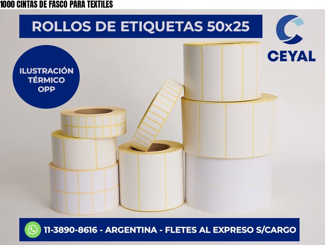 1000 CINTAS DE FASCO PARA TEXTILES