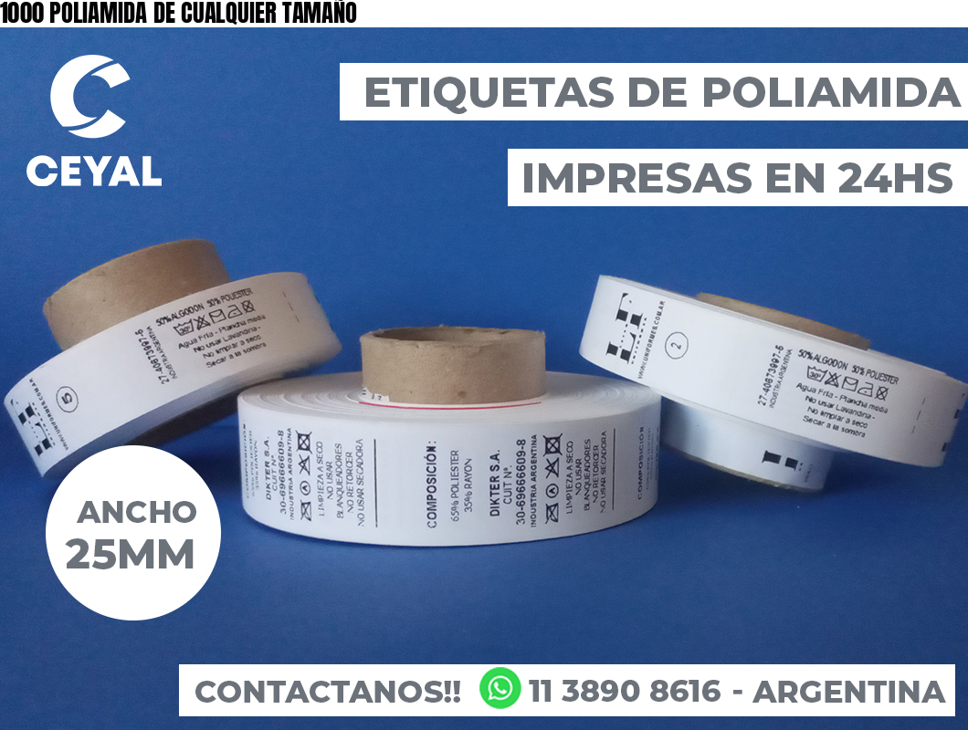 1000 POLIAMIDA DE CUALQUIER TAMAÑO