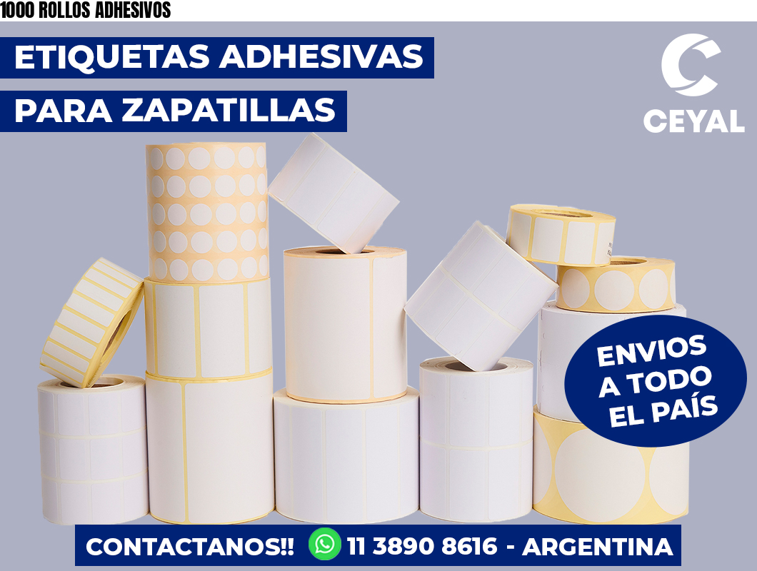 1000 ROLLOS ADHESIVOS