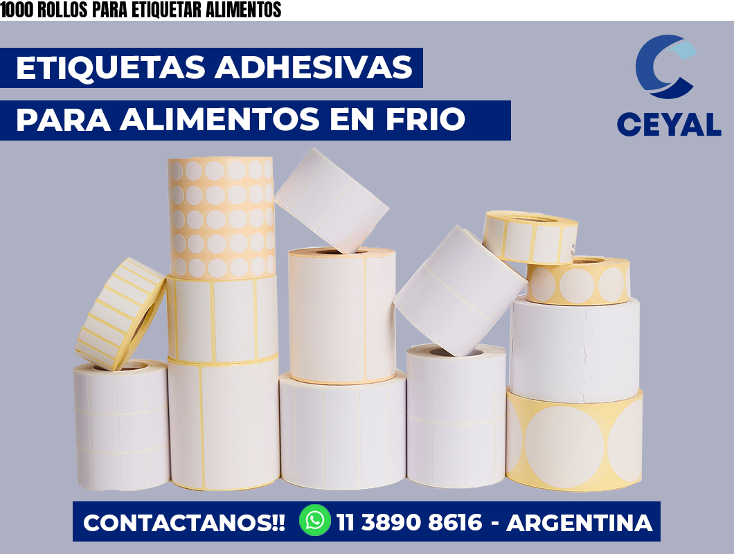 1000 ROLLOS PARA ETIQUETAR ALIMENTOS