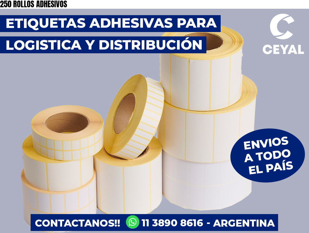 250 ROLLOS ADHESIVOS