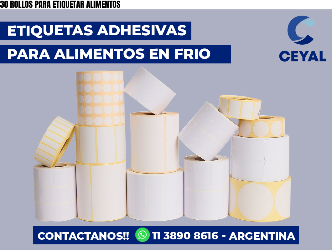 30 ROLLOS PARA ETIQUETAR ALIMENTOS