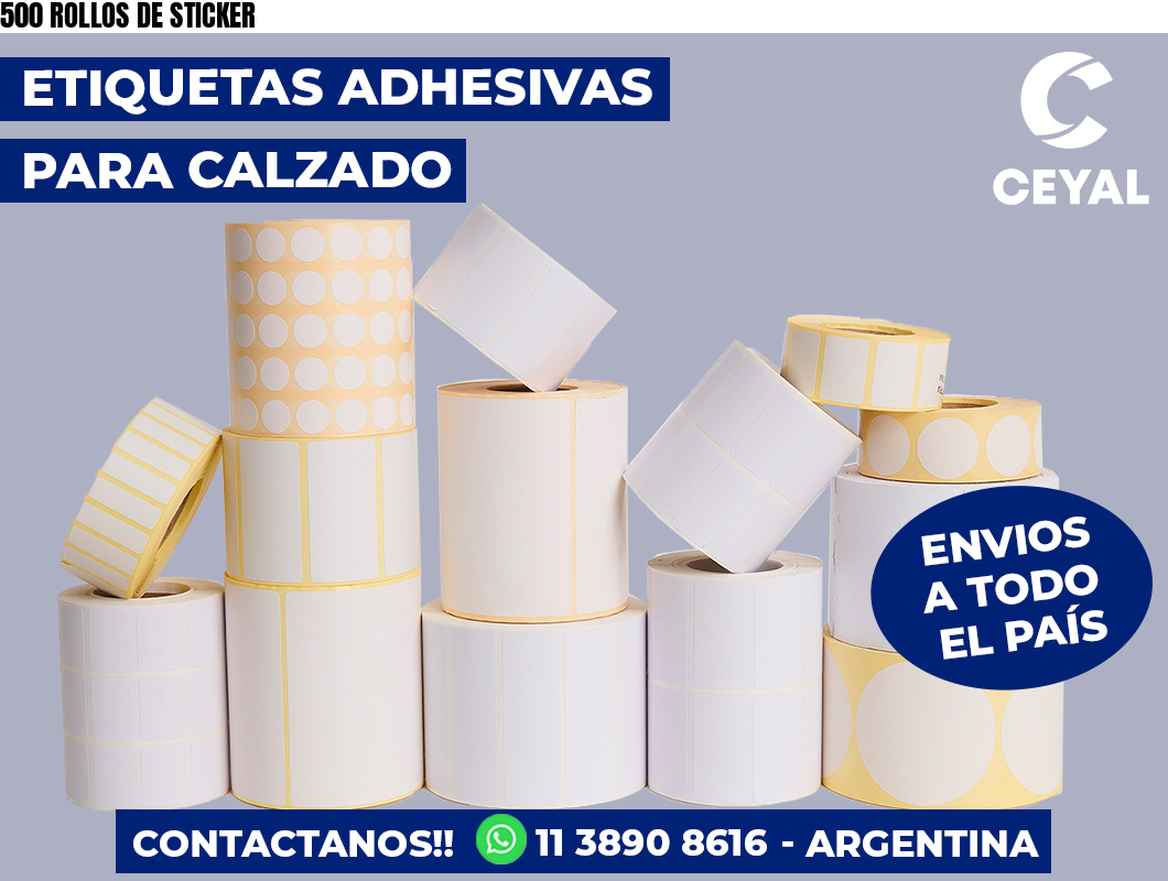 500 ROLLOS DE STICKER