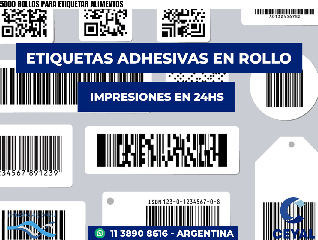 5000 ROLLOS PARA ETIQUETAR ALIMENTOS