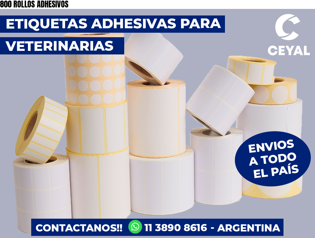 800 ROLLOS ADHESIVOS