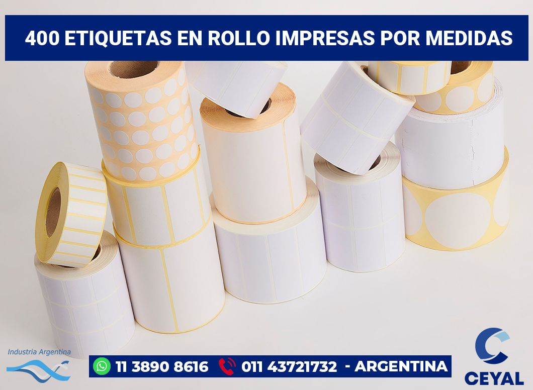 400 Etiquetas en rollo impresas por medidas