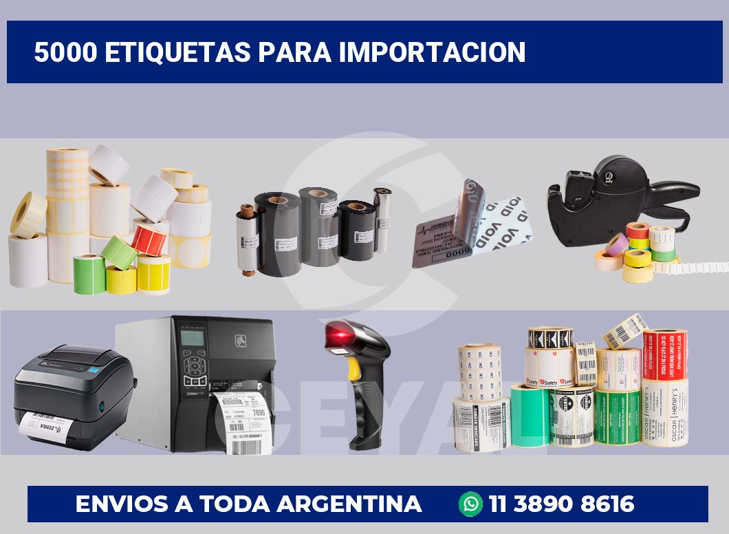 5000 Etiquetas para importacion