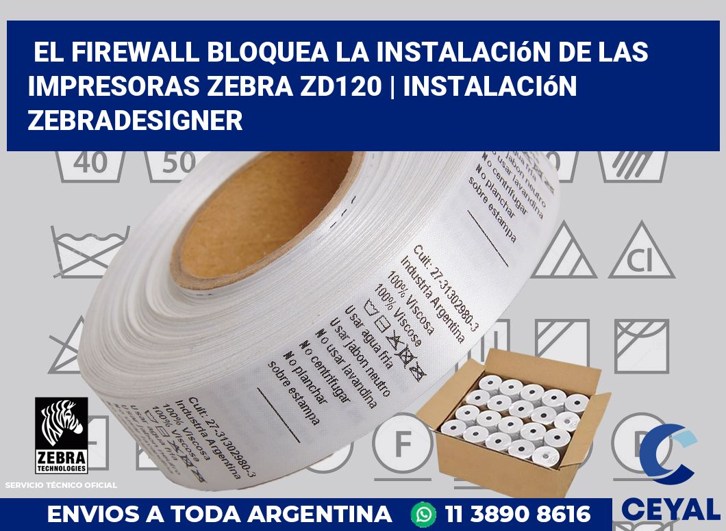 El firewall bloquea la instalación de las impresoras Zebra ZD120 | Instalación ZebraDesigner