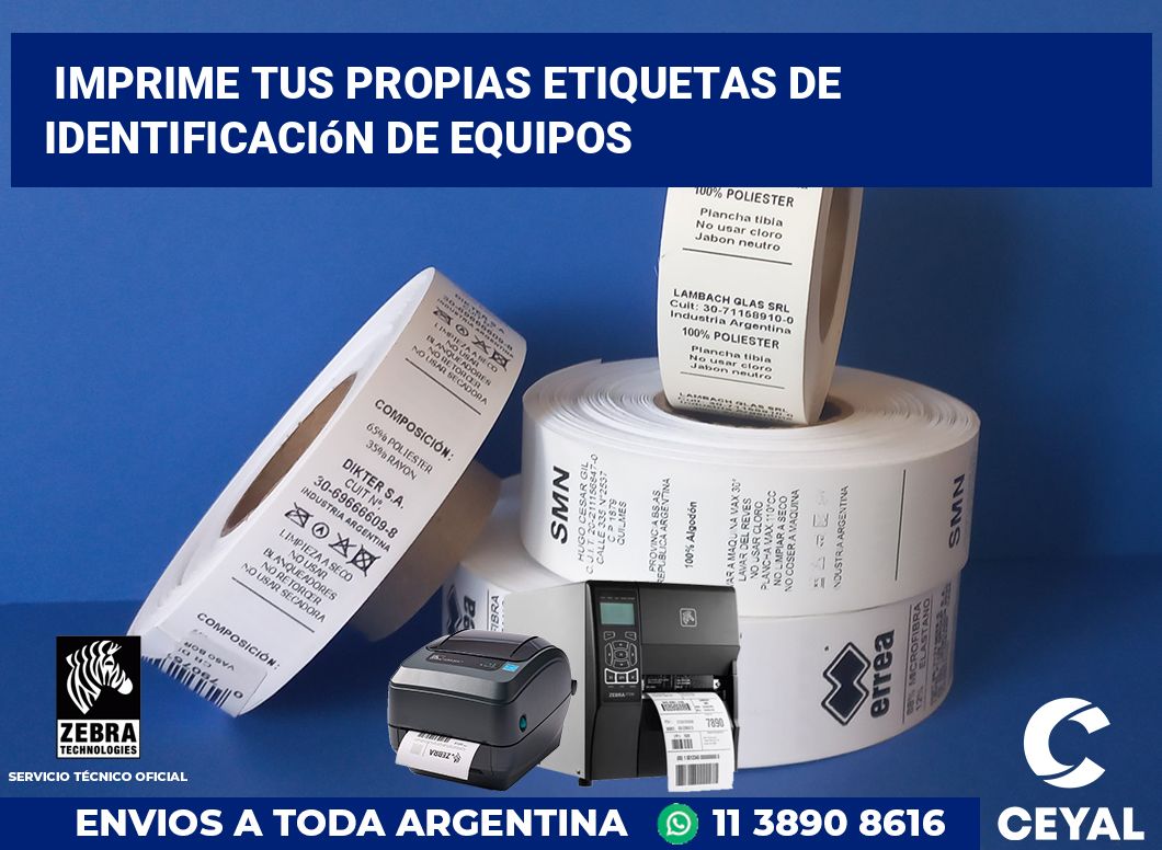 Imprime tus Propias Etiquetas de Identificación de Equipos