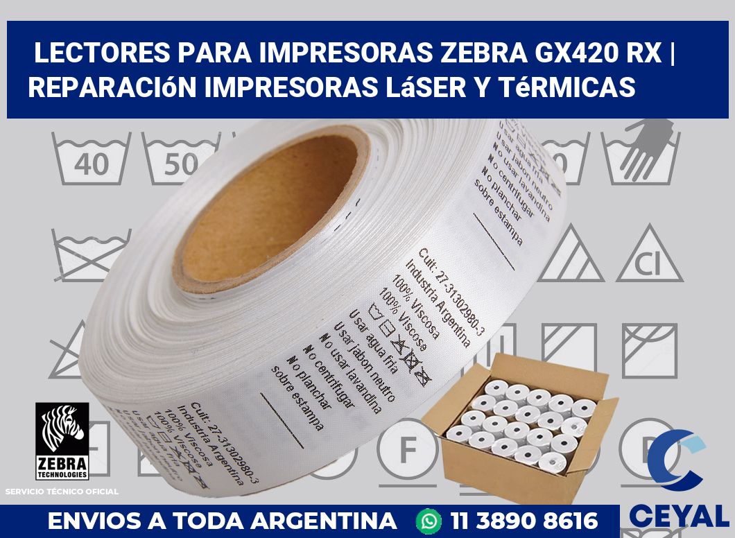 Lectores para impresoras Zebra GX420 RX | Reparación impresoras láser y térmicas