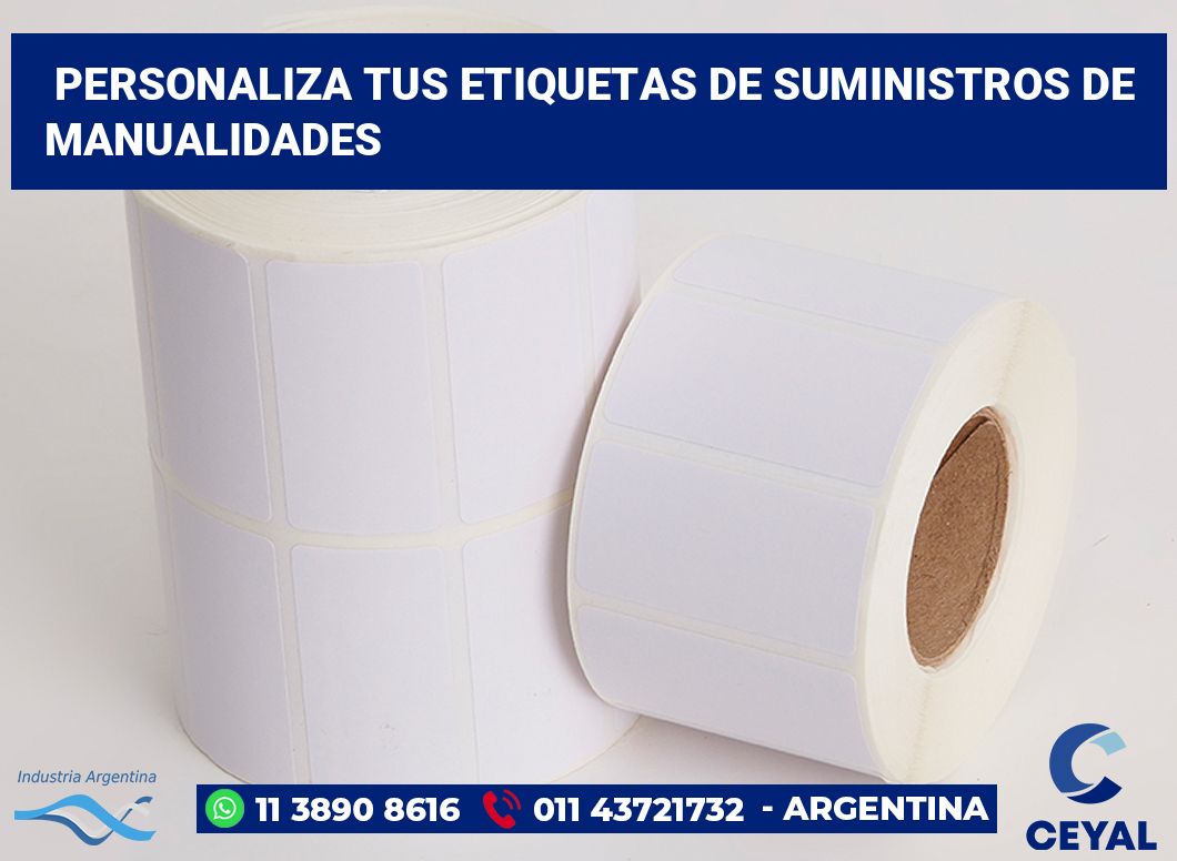 Personaliza tus Etiquetas de Suministros de Manualidades