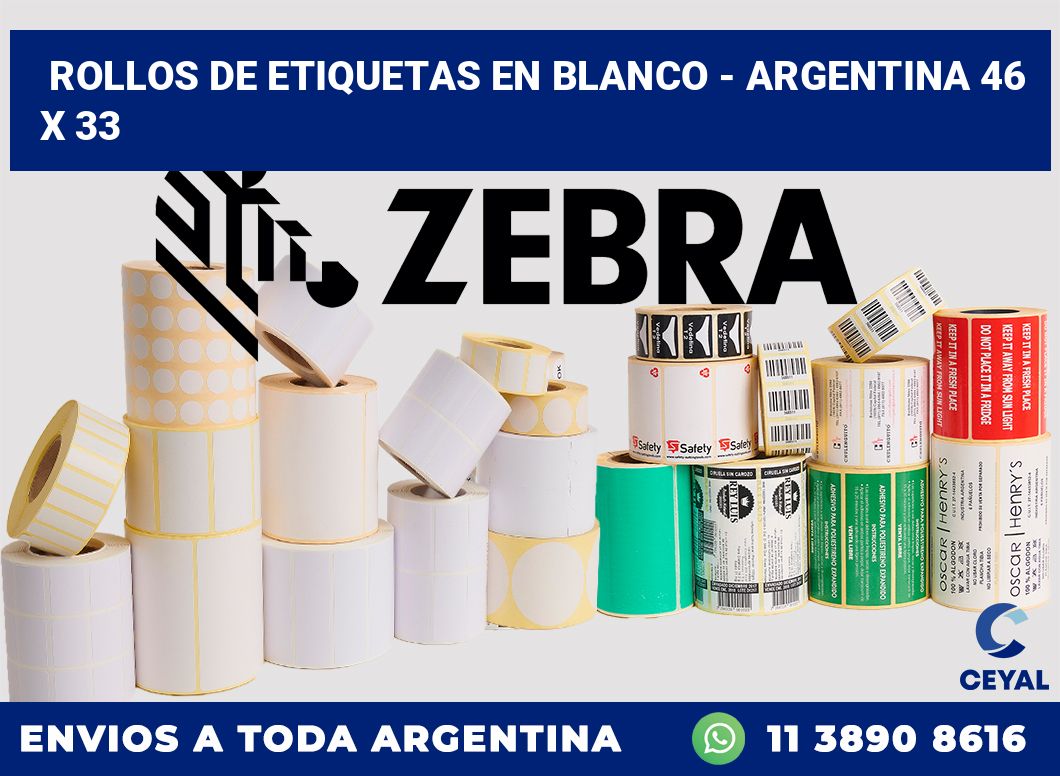 Rollos de etiquetas en blanco - Argentina 46 x 33