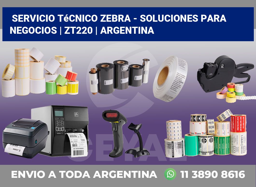 Servicio técnico Zebra – Soluciones para negocios | ZT220 | Argentina