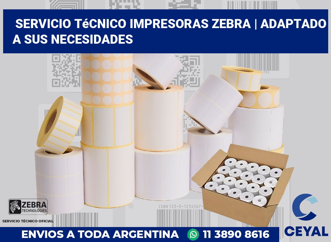 Servicio técnico impresoras Zebra | Adaptado a sus necesidades