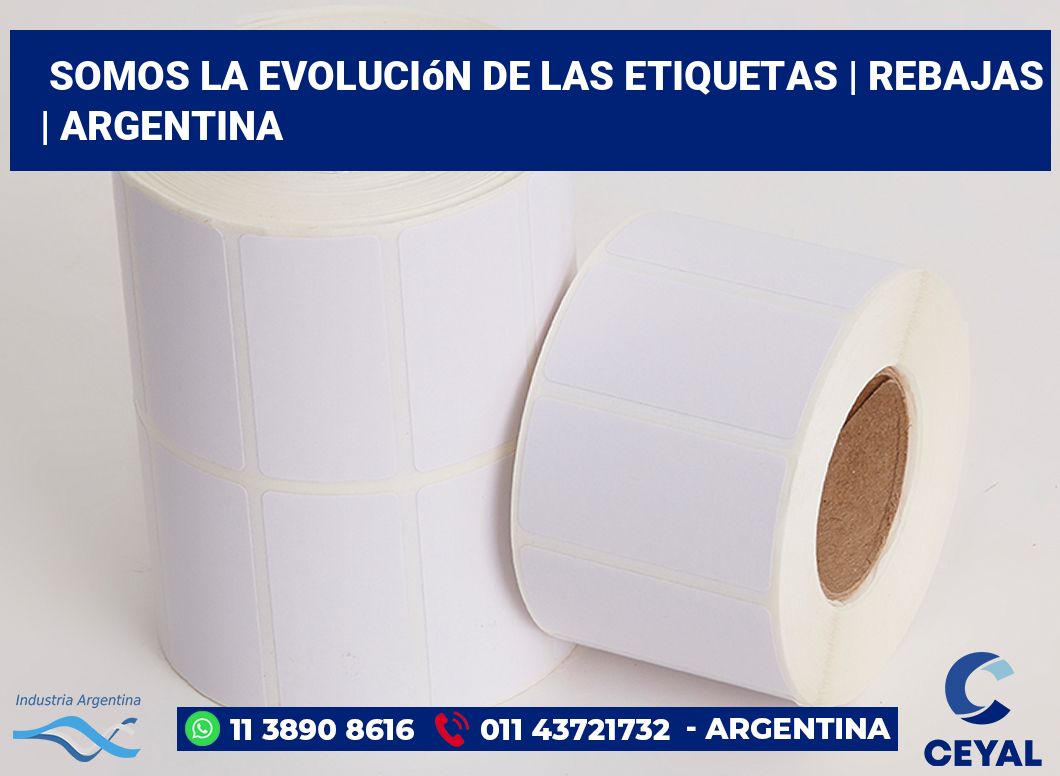 Somos la evolución de las etiquetas | Rebajas | Argentina