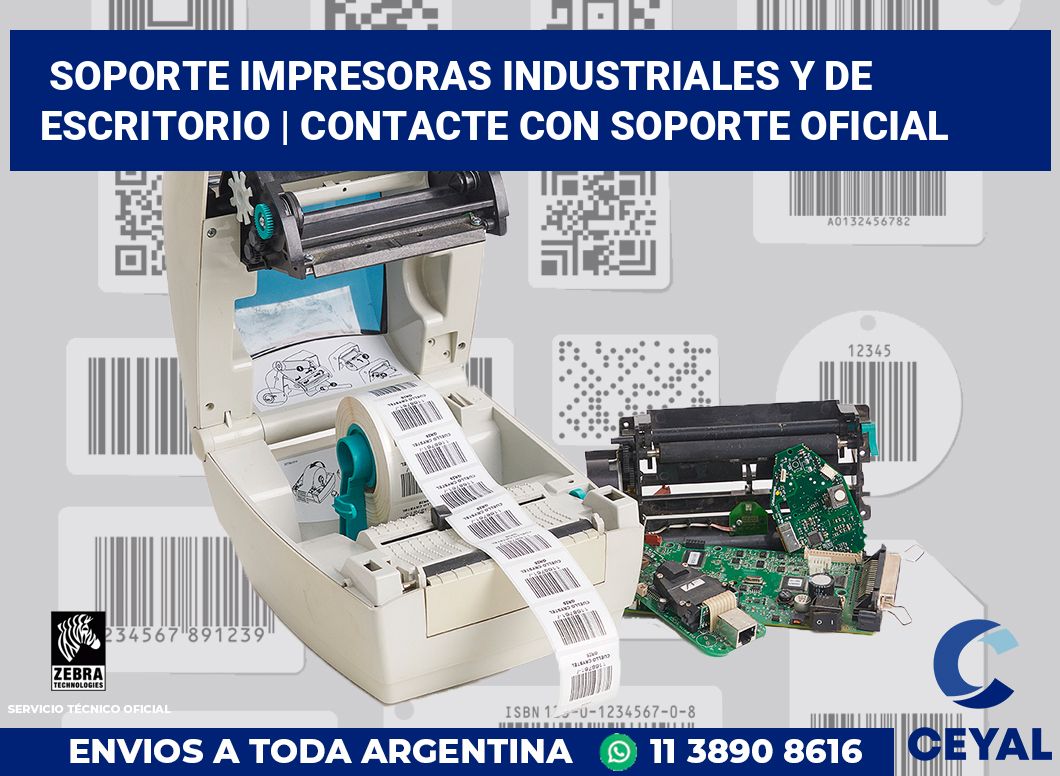 Soporte impresoras industriales y de escritorio | Contacte con soporte oficial