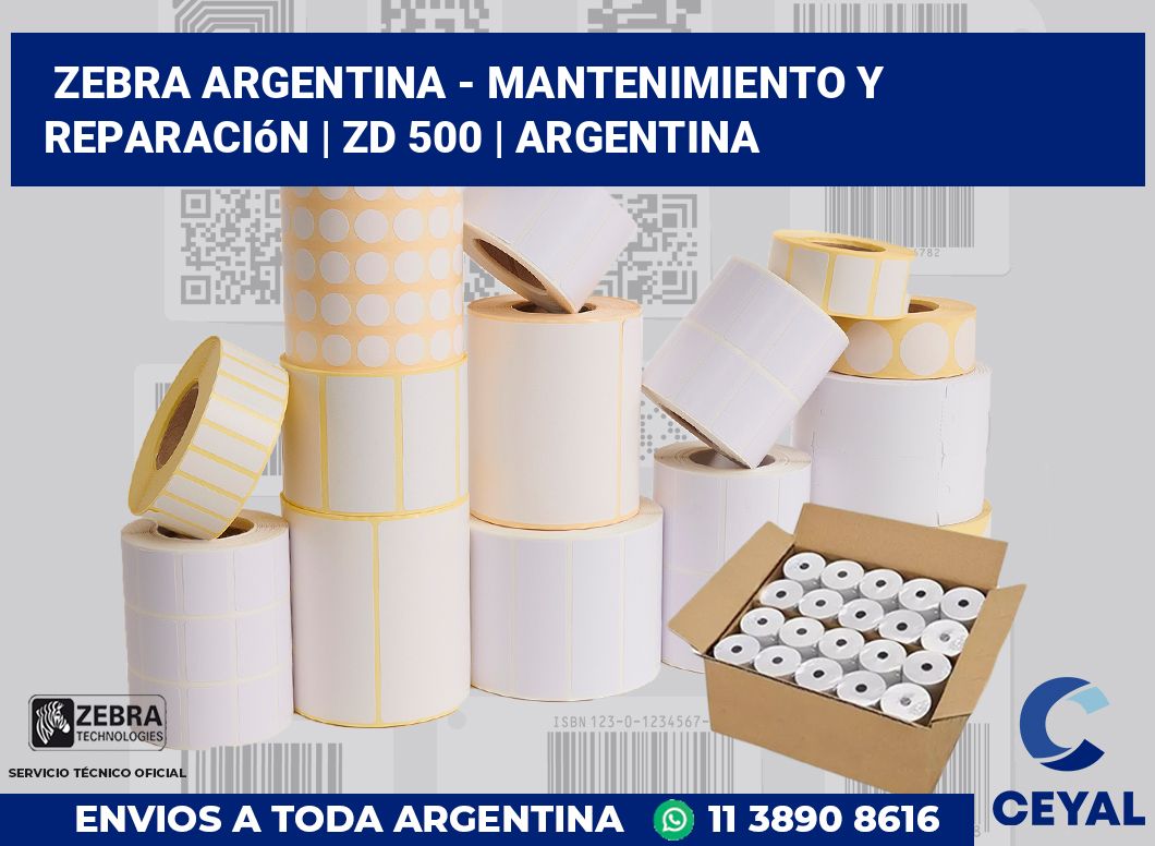 Zebra argentina - Mantenimiento y reparación | ZD 500 | Argentina