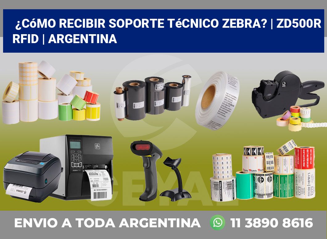 ¿Cómo recibir soporte técnico Zebra? | ZD500R RFID | Argentina