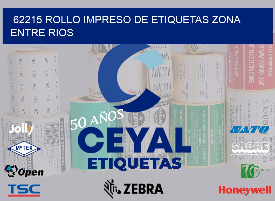 62215 ROLLO IMPRESO DE ETIQUETAS ZONA ENTRE RIOS
