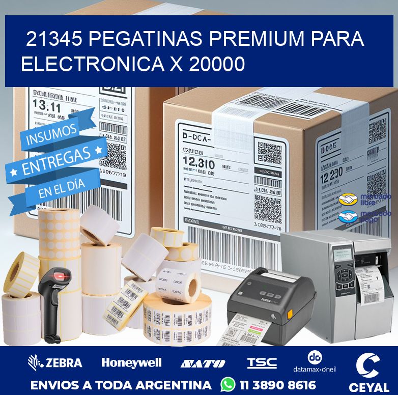 21345 PEGATINAS PREMIUM PARA ELECTRONICA X 20000
