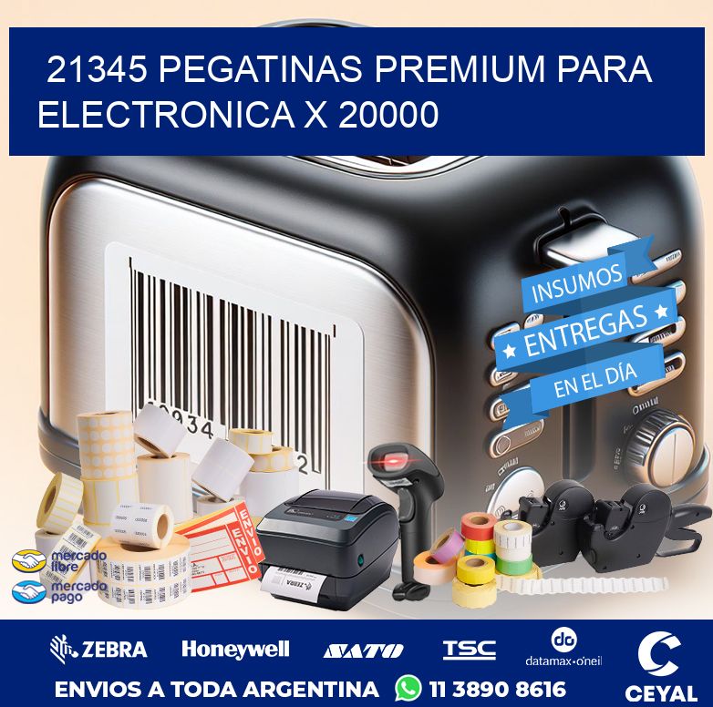 21345 PEGATINAS PREMIUM PARA ELECTRONICA X 20000