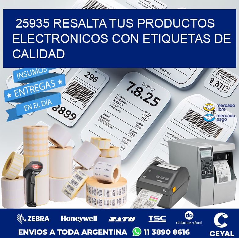 25935 RESALTA TUS PRODUCTOS ELECTRONICOS CON ETIQUETAS DE CALIDAD