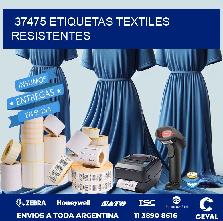 37475 ETIQUETAS TEXTILES RESISTENTES