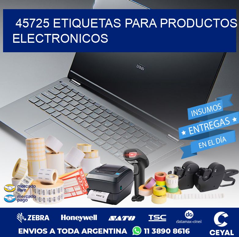 45725 ETIQUETAS PARA PRODUCTOS ELECTRONICOS