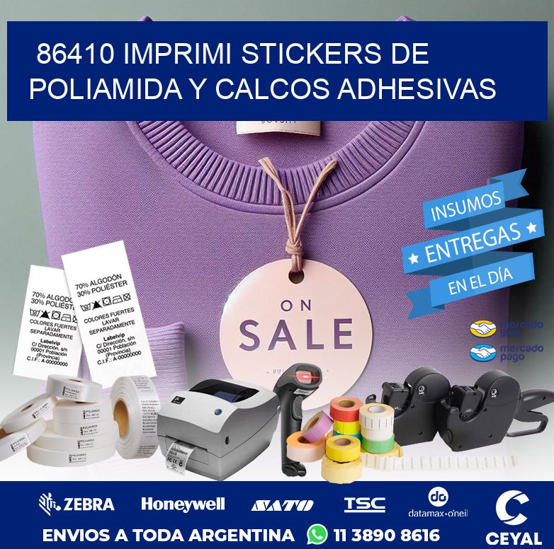 86410 IMPRIMI STICKERS DE POLIAMIDA Y CALCOS ADHESIVAS