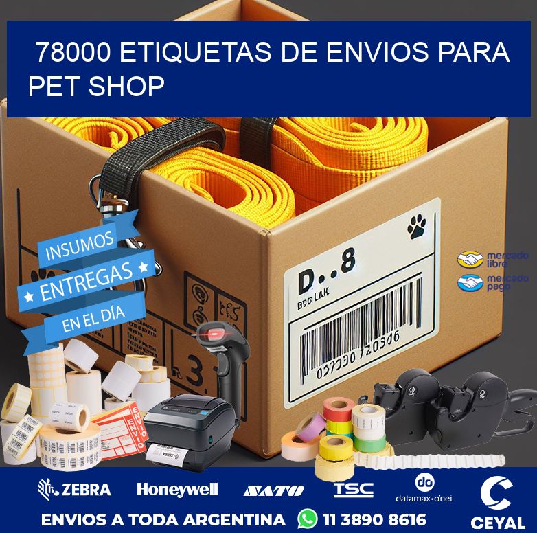 78000 ETIQUETAS DE ENVIOS PARA PET SHOP