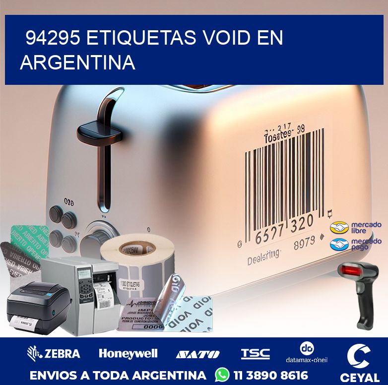 94295 ETIQUETAS VOID EN ARGENTINA