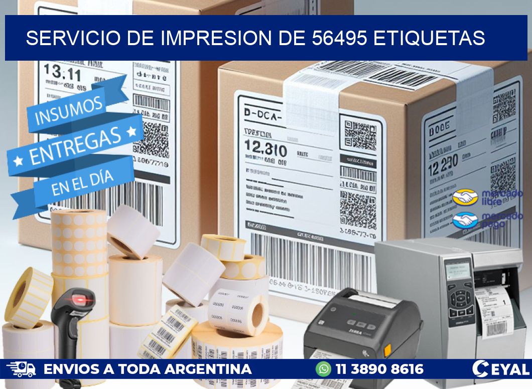 SERVICIO DE IMPRESION DE 56495 ETIQUETAS