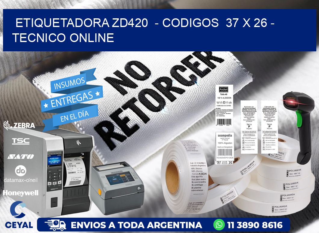 ETIQUETADORA ZD420  - CODIGOS  37 x 26 - TECNICO ONLINE