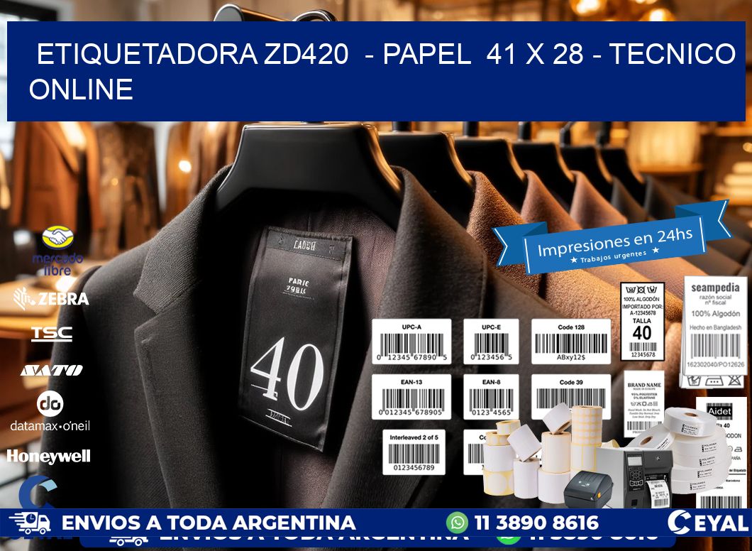 ETIQUETADORA ZD420  - PAPEL  41 x 28 - TECNICO ONLINE