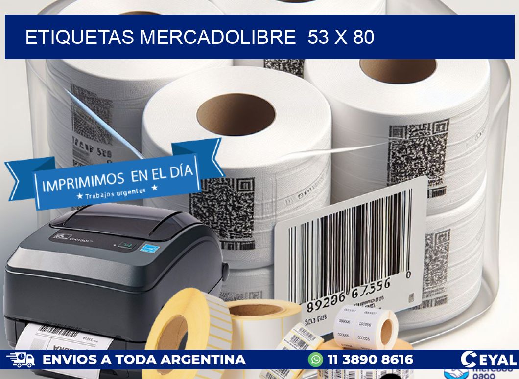 ETIQUETAS MERCADOLIBRE  53 x 80