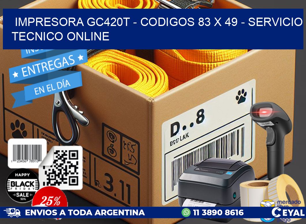 IMPRESORA GC420T - CODIGOS 83 x 49 - SERVICIO TECNICO ONLINE