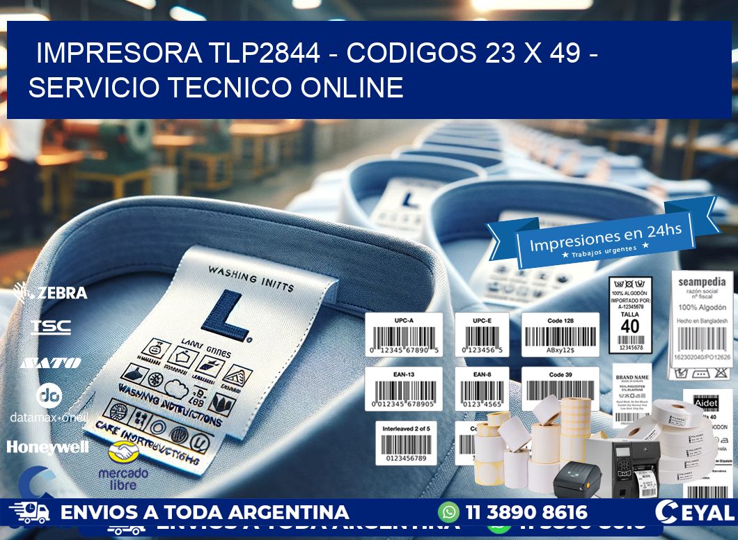 IMPRESORA TLP2844 - CODIGOS 23 x 49 - SERVICIO TECNICO ONLINE