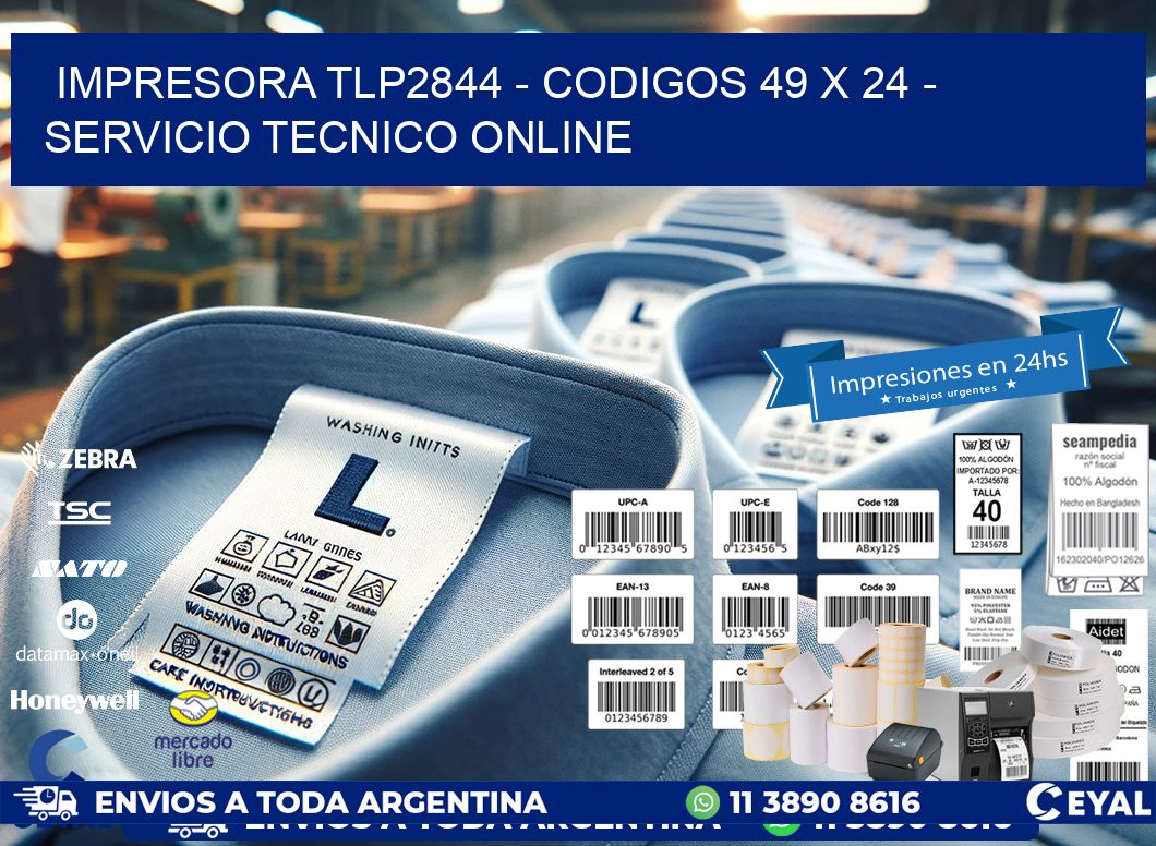 IMPRESORA TLP2844 - CODIGOS 49 x 24 - SERVICIO TECNICO ONLINE