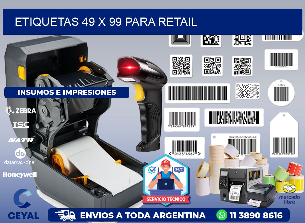 ETIQUETAS 49 x 99 PARA RETAIL